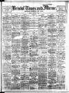 Bristol Times and Mirror Friday 05 August 1910 Page 1