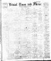 Bristol Times and Mirror Monday 30 January 1911 Page 1