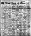 Bristol Times and Mirror Tuesday 11 July 1911 Page 1