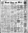 Bristol Times and Mirror Monday 06 November 1911 Page 1