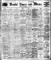 Bristol Times and Mirror Tuesday 07 November 1911 Page 1