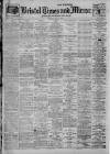 Bristol Times and Mirror Friday 31 May 1912 Page 1