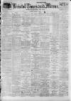 Bristol Times and Mirror Friday 02 August 1912 Page 1