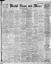 Bristol Times and Mirror Wednesday 04 September 1912 Page 1