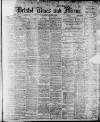 Bristol Times and Mirror Wednesday 26 February 1913 Page 1