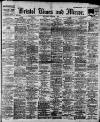 Bristol Times and Mirror Saturday 04 January 1913 Page 1