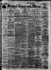 Bristol Times and Mirror Friday 14 February 1913 Page 1