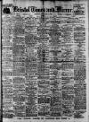 Bristol Times and Mirror Saturday 15 February 1913 Page 1