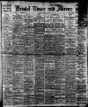 Bristol Times and Mirror Monday 03 March 1913 Page 1