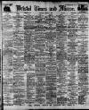 Bristol Times and Mirror Saturday 08 March 1913 Page 1