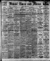 Bristol Times and Mirror Monday 10 March 1913 Page 1