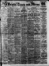 Bristol Times and Mirror Friday 21 March 1913 Page 1