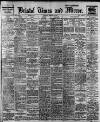 Bristol Times and Mirror Monday 24 March 1913 Page 1