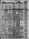Bristol Times and Mirror Tuesday 01 April 1913 Page 1