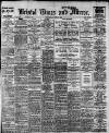 Bristol Times and Mirror Wednesday 02 April 1913 Page 1