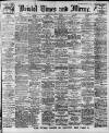 Bristol Times and Mirror Saturday 12 April 1913 Page 1