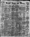 Bristol Times and Mirror Wednesday 07 May 1913 Page 1
