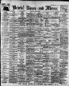 Bristol Times and Mirror Saturday 31 May 1913 Page 1
