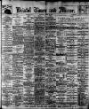 Bristol Times and Mirror Saturday 21 June 1913 Page 1