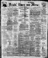 Bristol Times and Mirror Friday 04 July 1913 Page 1