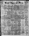 Bristol Times and Mirror Monday 04 August 1913 Page 1