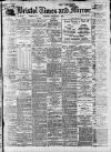 Bristol Times and Mirror Tuesday 04 November 1913 Page 1