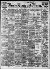 Bristol Times and Mirror Monday 29 December 1913 Page 1