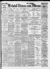 Bristol Times and Mirror Wednesday 07 January 1914 Page 1