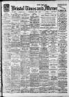 Bristol Times and Mirror Wednesday 01 April 1914 Page 1