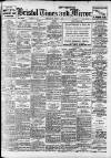 Bristol Times and Mirror Thursday 02 April 1914 Page 1