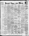 Bristol Times and Mirror Saturday 23 May 1914 Page 1