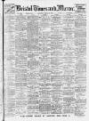Bristol Times and Mirror Saturday 13 March 1915 Page 1