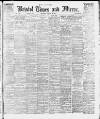 Bristol Times and Mirror Thursday 19 August 1915 Page 1