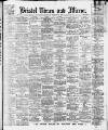 Bristol Times and Mirror Saturday 12 February 1916 Page 1
