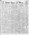 Bristol Times and Mirror Tuesday 15 February 1916 Page 1