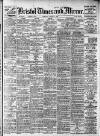 Bristol Times and Mirror Tuesday 07 March 1916 Page 1