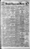 Bristol Times and Mirror Thursday 06 April 1916 Page 1