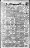 Bristol Times and Mirror Monday 10 April 1916 Page 1
