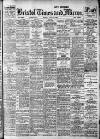 Bristol Times and Mirror Monday 10 July 1916 Page 1