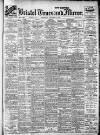 Bristol Times and Mirror Thursday 02 November 1916 Page 1