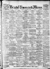 Bristol Times and Mirror Saturday 11 November 1916 Page 1
