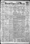 Bristol Times and Mirror Wednesday 22 November 1916 Page 1
