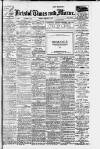 Bristol Times and Mirror Tuesday 20 February 1917 Page 1