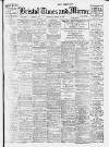 Bristol Times and Mirror Thursday 15 March 1917 Page 1