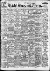 Bristol Times and Mirror Thursday 03 May 1917 Page 1