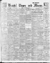 Bristol Times and Mirror Tuesday 20 November 1917 Page 1