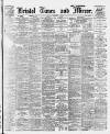 Bristol Times and Mirror Friday 01 February 1918 Page 1