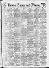 Bristol Times and Mirror Saturday 16 February 1918 Page 1