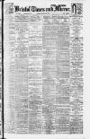 Bristol Times and Mirror Tuesday 12 March 1918 Page 1