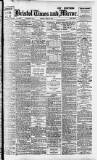 Bristol Times and Mirror Monday 29 April 1918 Page 1